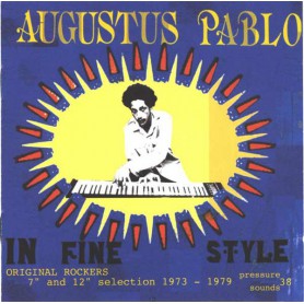 Augustus Pablo - In Fine Style (Pressure Sounds) CD