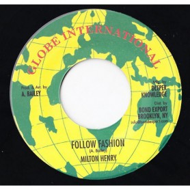 (7") MILTON HENRY - FOLLOW FASHION / VERSION