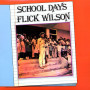 (LP) FLICK WILSON - SCHOOL DAYS