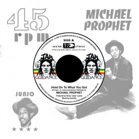 (7") MICHAEL PROPHET - HOLD ON TO WHAT YOU GOT / ROOTS RADICS - CRY OF THE WEREWOLF