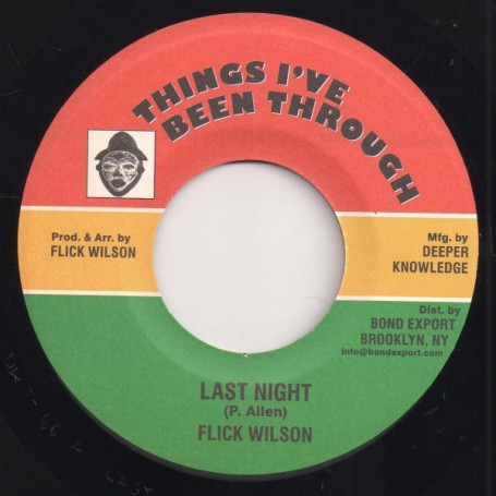 (7") FLICK WILSON - LAST NIGHT / VERSION