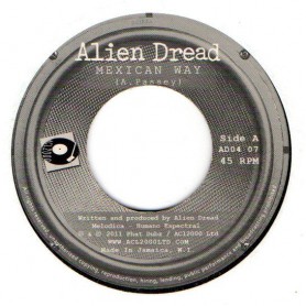 (7") ALIEN DREAD - MEXICAN WAY / REAL DUB