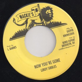 (7") LEROY SIBBLES - NOW YOU'RE GONE / SOUL SYNDICATE - VERSION