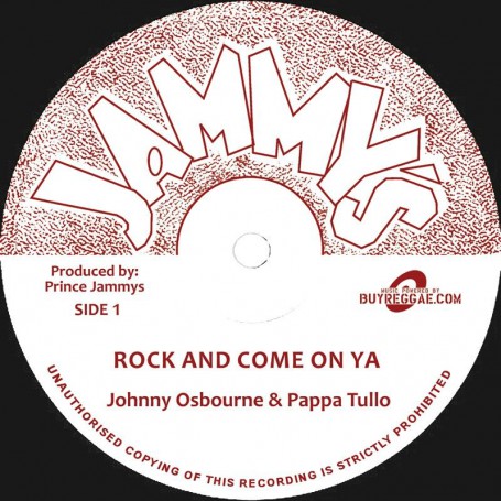 (12") JOHNNY OSBOURNE & PAPPA TULLO - ROCK AND COME ON YA