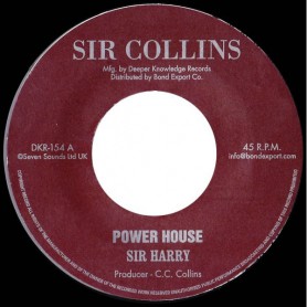 (7") SIR HARRY - POWER HOUSE - SIR COLLINS ALL STARS - POWER HOUSE VERSION