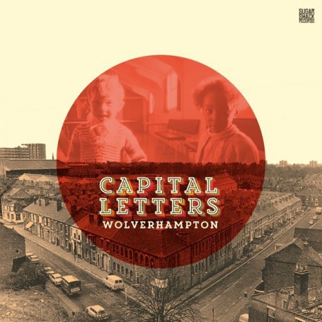(LP) CAPITAL LETTERS - WOLVERHAMPTON