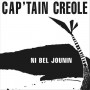 (12") CAP'TAIN CREOLE - FRE MOIN / NI BEL JOUNIN