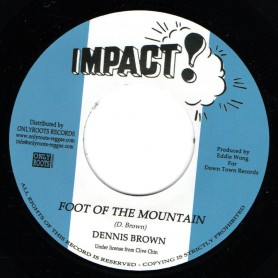 (7") DENNIS BROWN - FOOT OF THE MOUNTAIN / VERSION