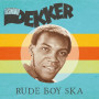 (LP) DESMOND DEKKER - RUDE BOY SKA