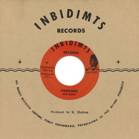 (7") DENNIS ALCAPONE ‎– SPANISH AMIGO / SHADES OF HUDSON