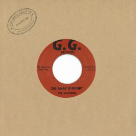 (7") THE MAYTONES ‎– DIG AWAY DI MONEY / MI NAH TEK YOU LICK