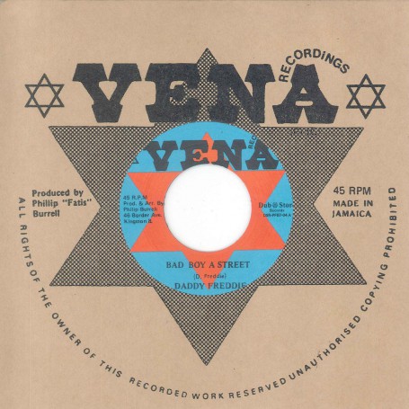 (7") DADDY FREDDIE ‎– BAD BOY A STREET / VERSION