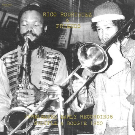 (10") RICO RODRIGUEZ & FRIENDS - UNRELEASED EARLY RECORDINGS: SHUFFLE AND BOOGIE 1960