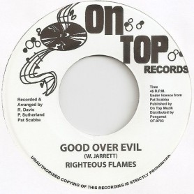 (7") RIGHTEOUS FLAMES - GOOD OVER EVIL / VERSION