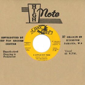 (7") THE MELODIANS - A LITTLE NUT TREE / YOU ARE MY ONLY LOVE
