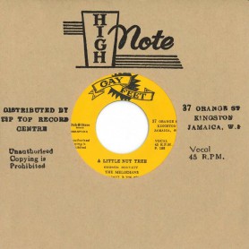 (7") THE MELODIANS - A LITTLE NUT TREE / YOU ARE MY ONLY LOVE