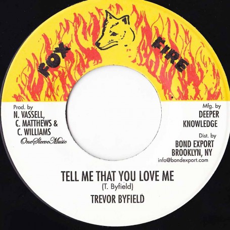 (7") TREVOR BYFIELD - TELL ME THAT YOU LOVE ME
