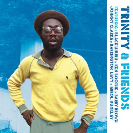 (LP) TRINITY - TRINITY & FRIENDS : Feat Black Uhuru, Ken Boothe, Barry Brown, Johnny Clarke, Barrington Levy, Errol Dunkley