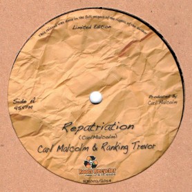 (12") CARL MALCOLM & RANKING TREVOR - REPATRIATION / TAKE A TIP FROM ME