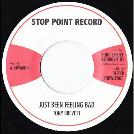 (7") TONY BREVETT - JUST BEEN FEELING BAD / VERSION