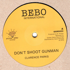 (12") CLARENCE PARKS - DON'T SHOOT GUNMAN / DUB