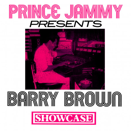 (LP) BARRY BROWN - PRINCE JAMMY PRESENTS BARRY BROWN SHOWCASE