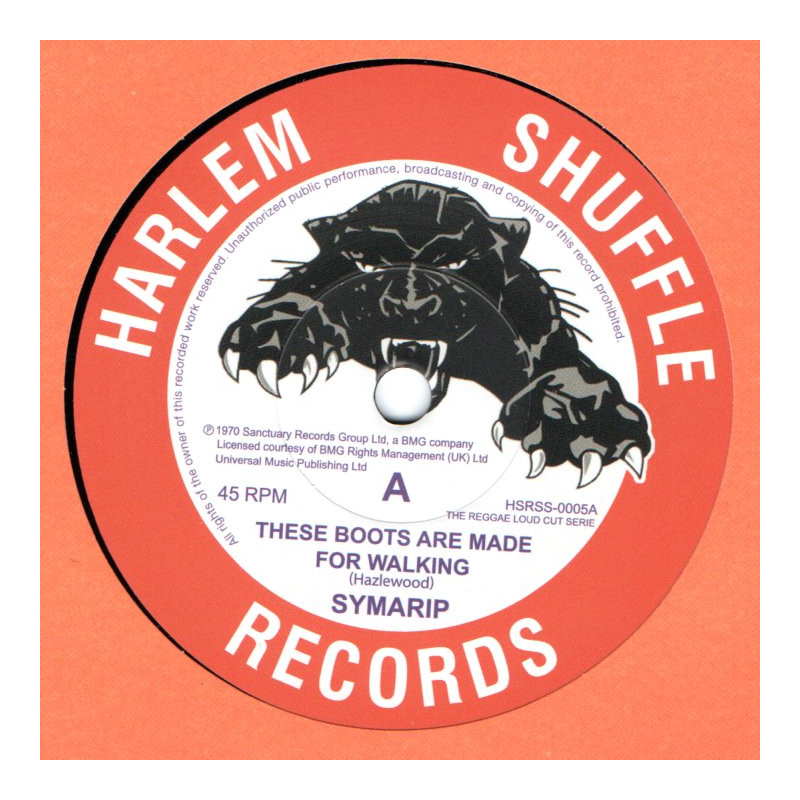 (7") SYMARIP THESE BOOTS ARE MADE FOR WALKING / THAT'S NICE