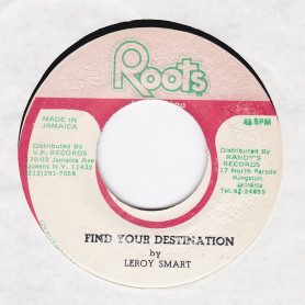 (7") LEROY SMART - FIND YOUR DESTINATION / JAMAICA IN PEACE