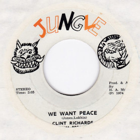 (7") CLINT RICHARDS - WE WANT PEACE / MUDIES ALL STARS - PEACE AND LOVE VERSION