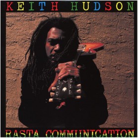 (LP) KEITH HUDSON - RASTA COMMUNICATION