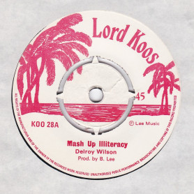 (7") DELROY WILSON - MASH UP ILLITERACY / GREGORY ISAAC - BABY I NEED YOUR LOVING