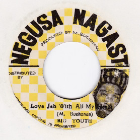 (7") BIG YOUTH - LOVE JAH WITH ALL MY HEART / DUBBING SHANTY STYLE