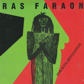 (7") RAS FARAON - DUB SOUL REVOLUTION