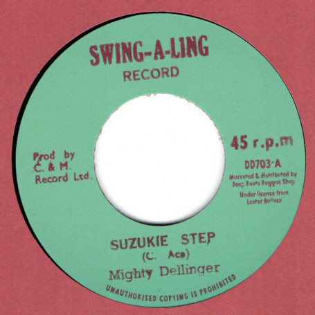 (7") MIGHTY DELLINGER - SUZUKIE STEP / CHARLEY ACE - ACE DUB