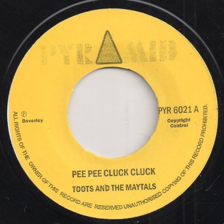 (7") TOOTS AND THE MAYTALS - PEE PEE CLUCK CLUCK / THE MONSTER