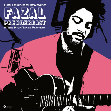 (LP) FAZAL PRENDERGAST & THE HIGH TIMES PLAYERS - HIGH MUSIC SHOWCASE