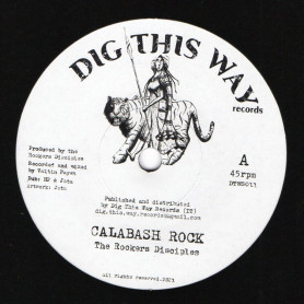 (7") THE ROCKERS DISCIPLES - CALABASH ROCK / CALABASH DUB