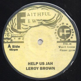 (12") LEROY BROWN - HELP US JAH / DUB VERSION