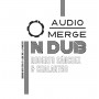 (LP) ROBERTO SANCHEZ & CHALART58 - AUDIO MERGE IN DUB