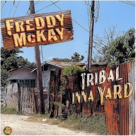 (LP) FREDDY McKAY - TRIBAL INNA YARD