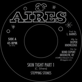 (7") STEPPING STONES - SKIN TIGHT PART 1 / PART 2