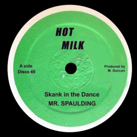 (12") MR SPAULDING - SKANK IN THE DANCE / COME NOW YOUTHMAN