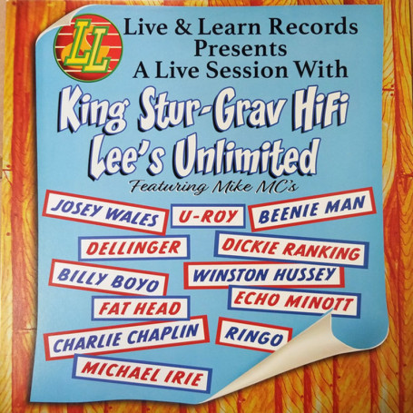 (LP) LIVE & LEARN RECORDS PRESENTS A LIVE SESSION WITH KING STUR-GRAV HI-FI / LEE'S UNLIMITED