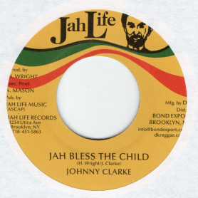 (7") JOHNNY CLARKE - JAH BLESS THE CHILD / JAH LIFE - MAMA MAY DUB