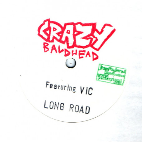 (10") CRAZY BALDHEAD - LONG ROAD / CALIFORNIA