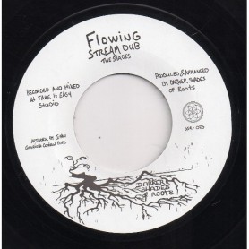 (7") THE SHADES - FLOWING STREAM DUB / RIVERS TO THE SEA