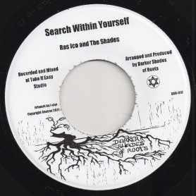 (7") RAS ICO AND THE SHADES - SEARCH WITHIN YOURSELF / TEMPLE OF I DUB