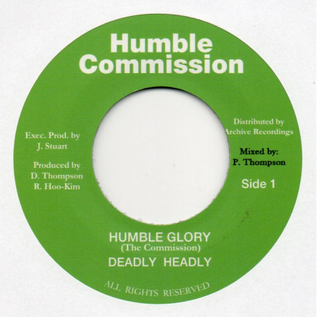 (7") DEADLY HEADLY - HUMBLE GLORY / FREEWILL