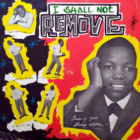 (LP) DELROY WILSON - I SHALL NOT REMOVE