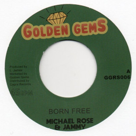 (7") MICHAEL ROSE & PRINCE JAMMY - BORN FREE / DUB